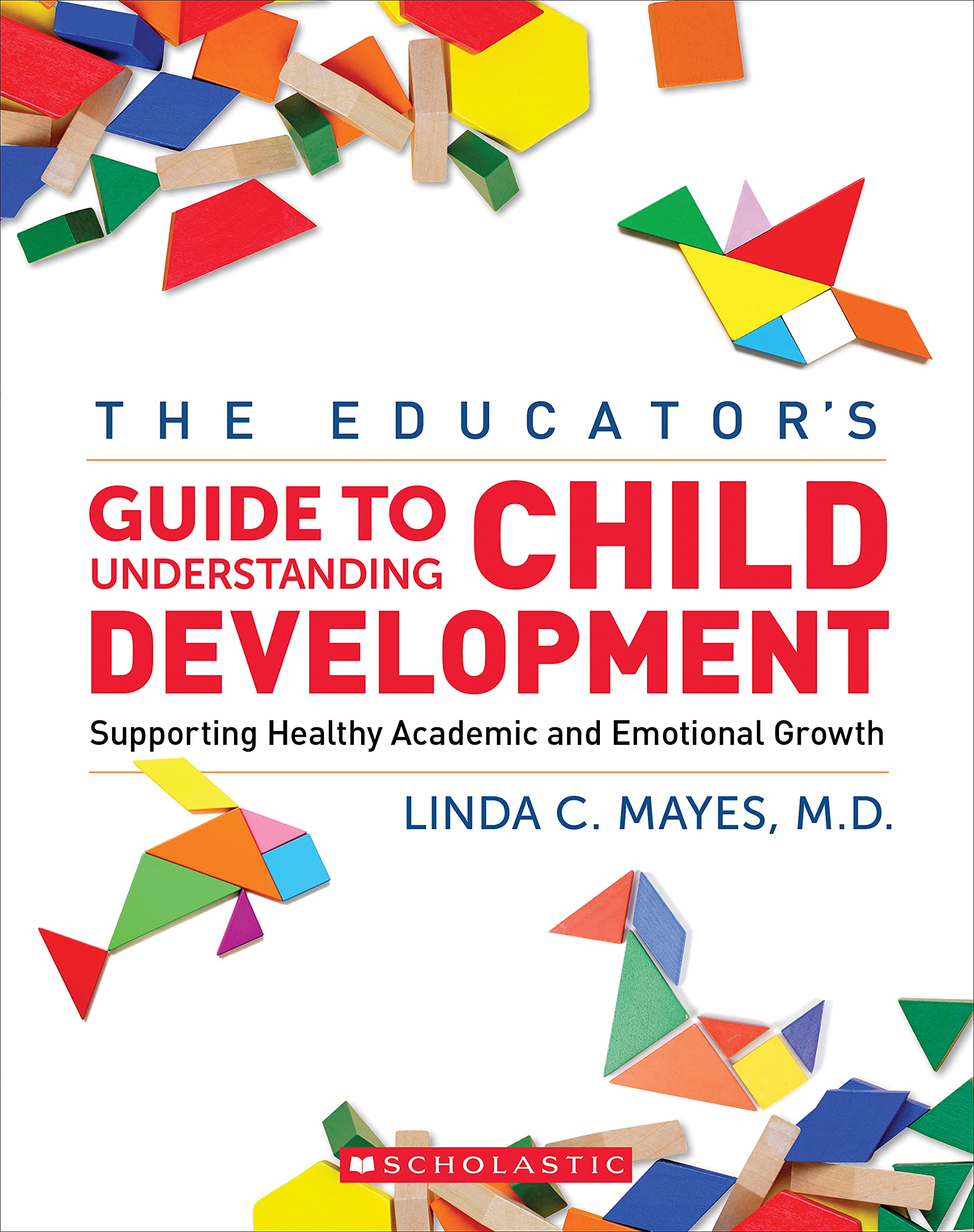 Educator’s Guide to Understanding Child Development, The