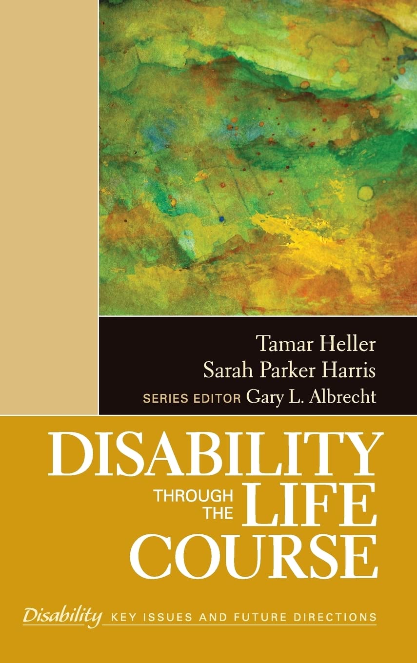 Disability Through the Life Course (The SAGE Reference Series on Disability:... - Afbeelding 1 van 1