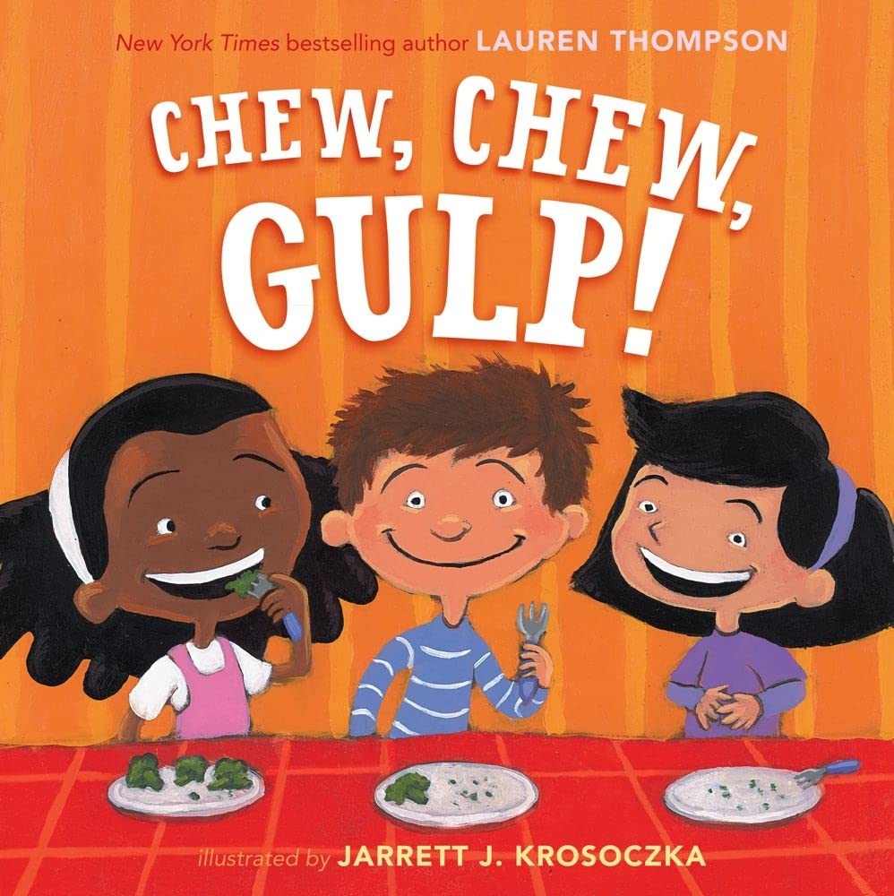 Chew, Chew, Gulp! – hardcover Lauren Thompson