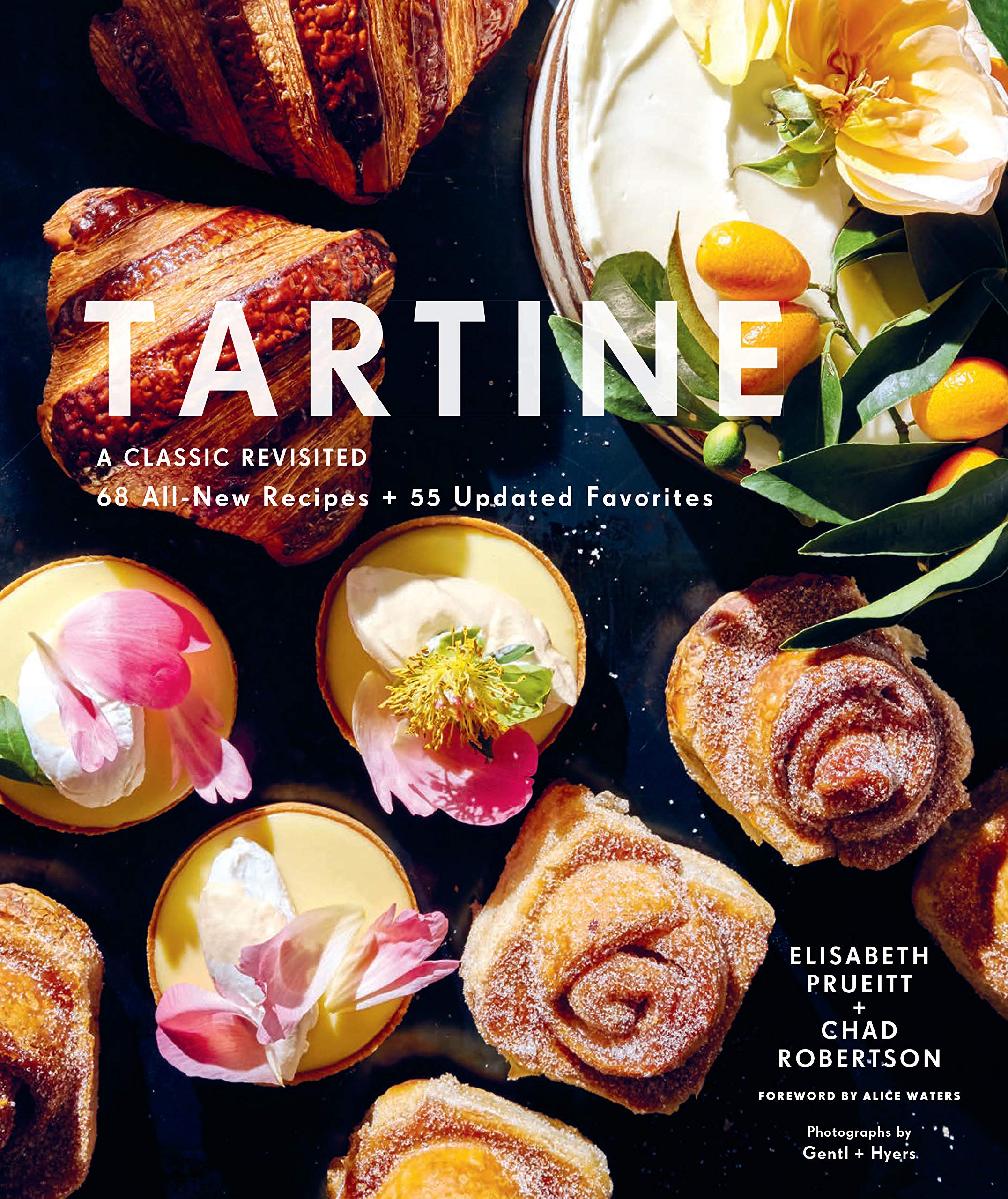 Tartine: Revised Edition: A Classic Revisited: 68 All-New Recipes + 55 Updat... - Bild 1 von 1