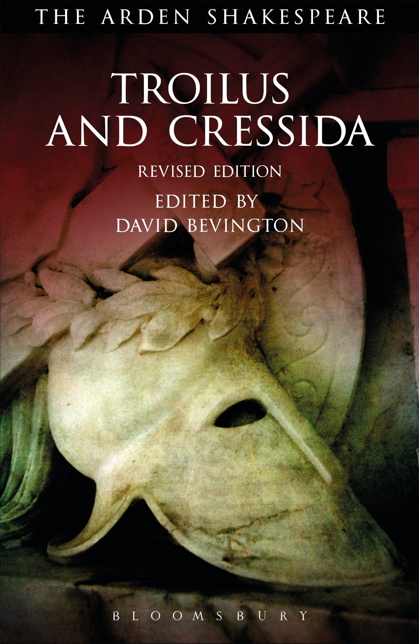 Troilus and Cressida: Third Series, Revised Edition (The Arden Shakespeare T…