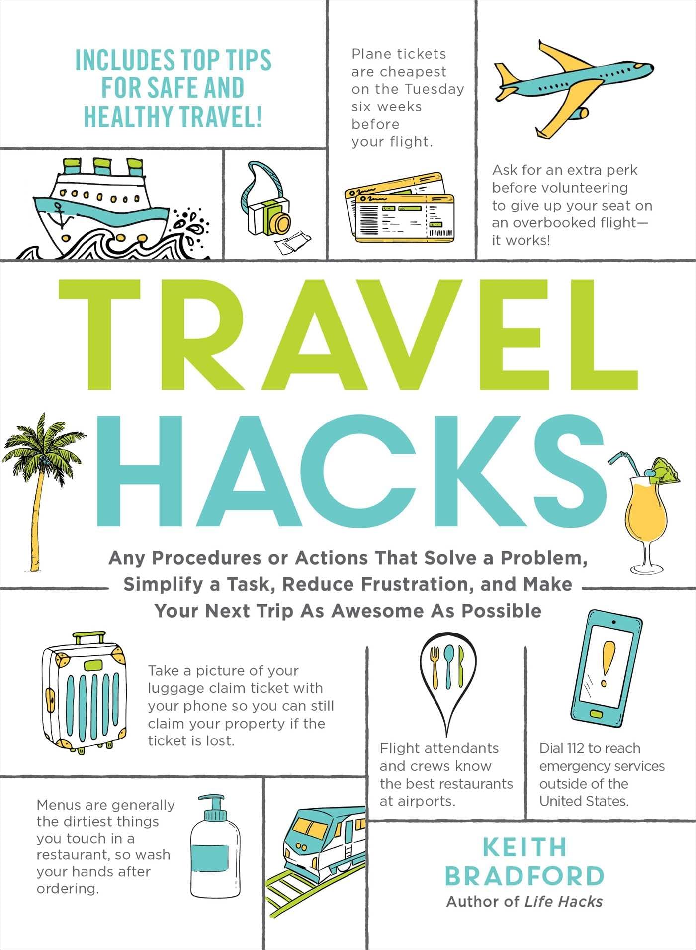 Travel Hacks: Any Procedures or Actions That Solve a Problem, Simplify a Tas…