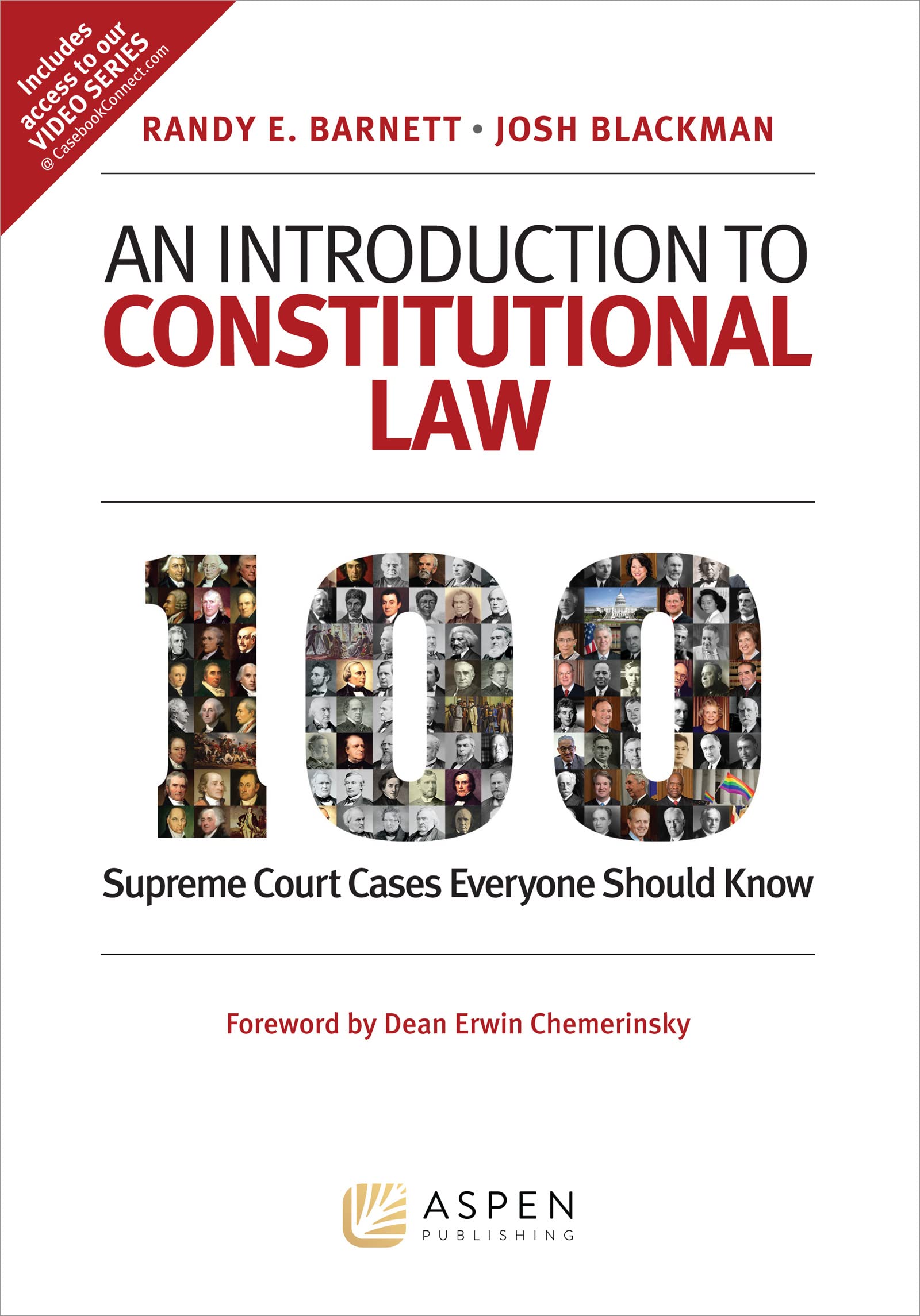 An Introduction to Constitutional Law: 100 Supreme Court Cases Everyone Shou…
