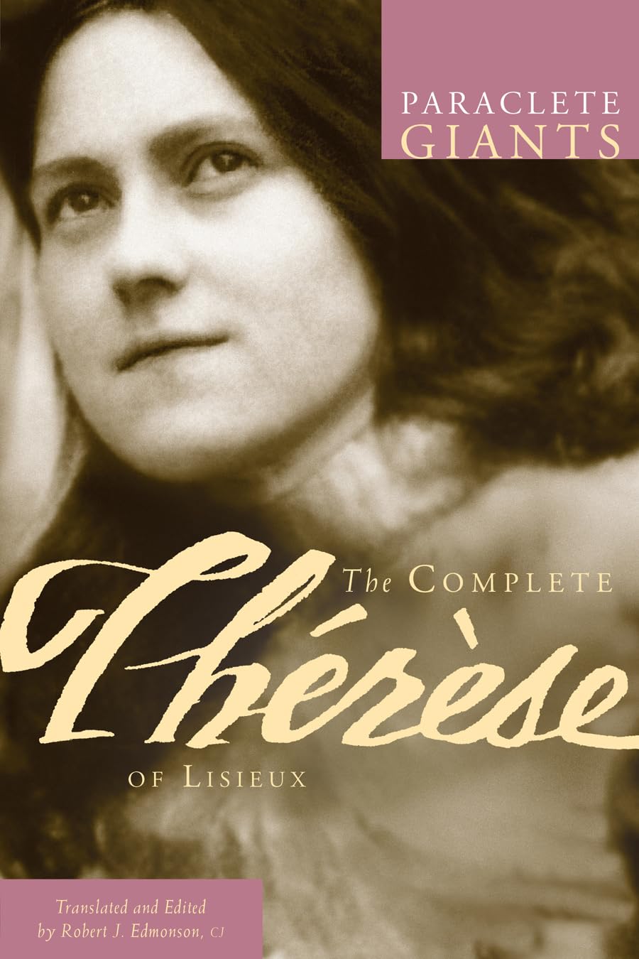 The Complete Therese of Lisieux (Paraclete Giants)