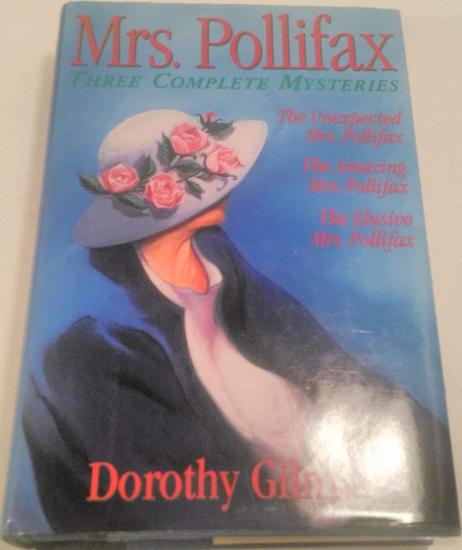 Mrs Pollifax: Three Complete Mysteries (The Unexpected Mrs. Pollifax, The Am…