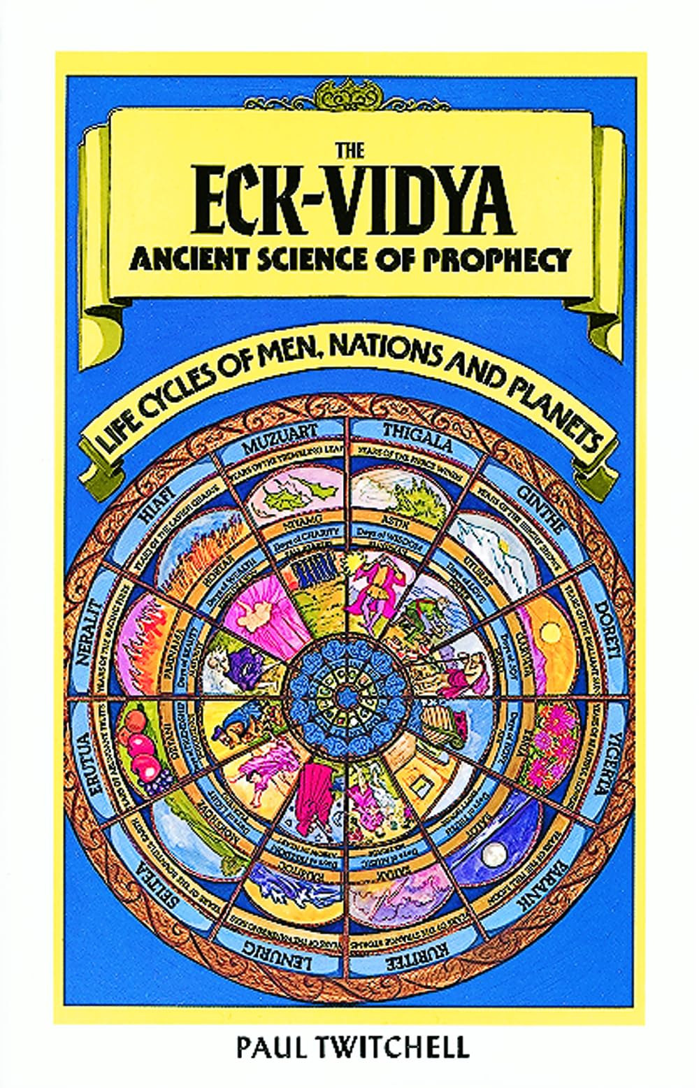 The Eck-Vidya: Ancient Science of Prophecy