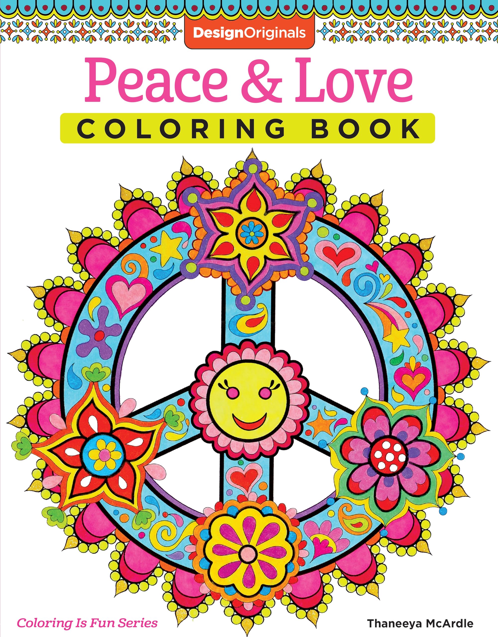 Peace & Love Coloring Book (Coloring is Fun) (Design Originals) 30 Far-Out, …