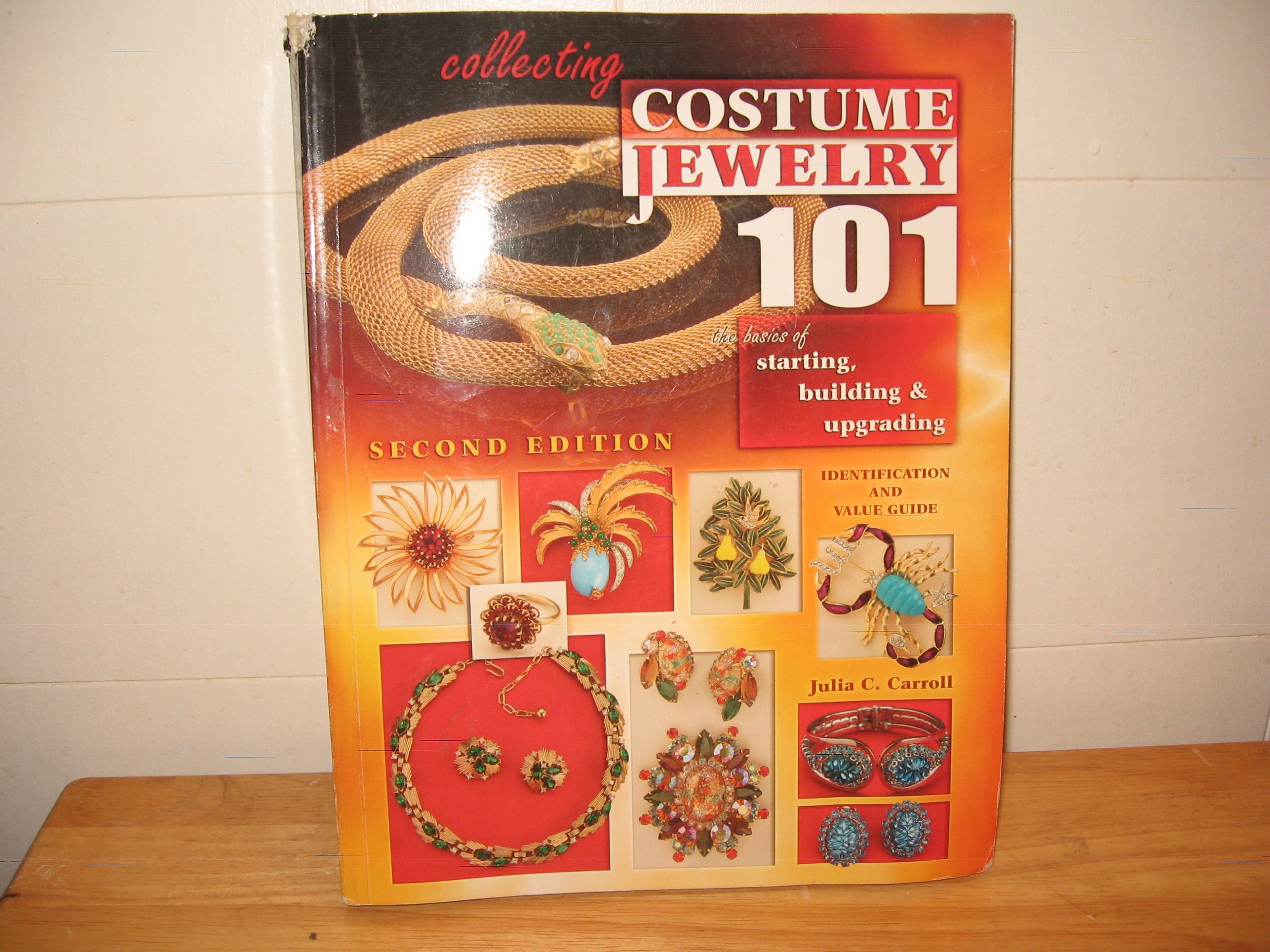 Collecting Costume Jewelry 101: Basics of Starting, Building & Upgrading, Id...
