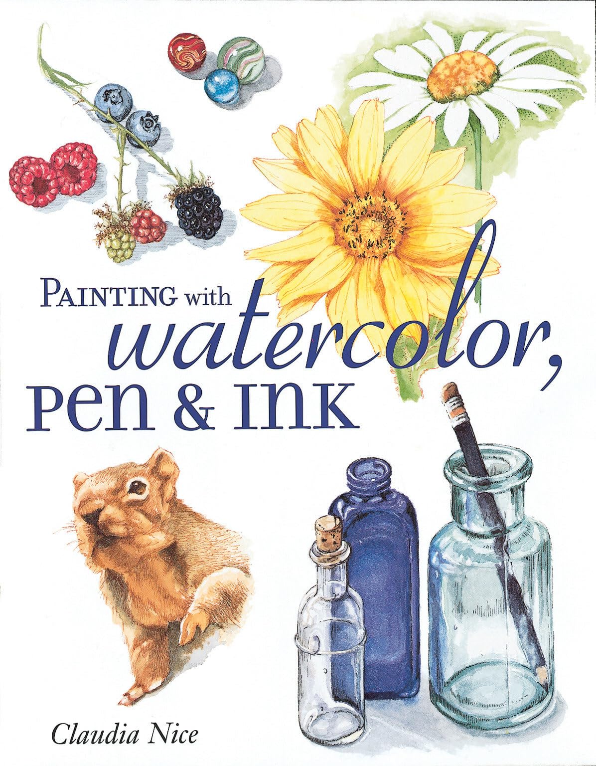 Painting with Watercolor, Pen & Ink – paperback Nice, Claudia