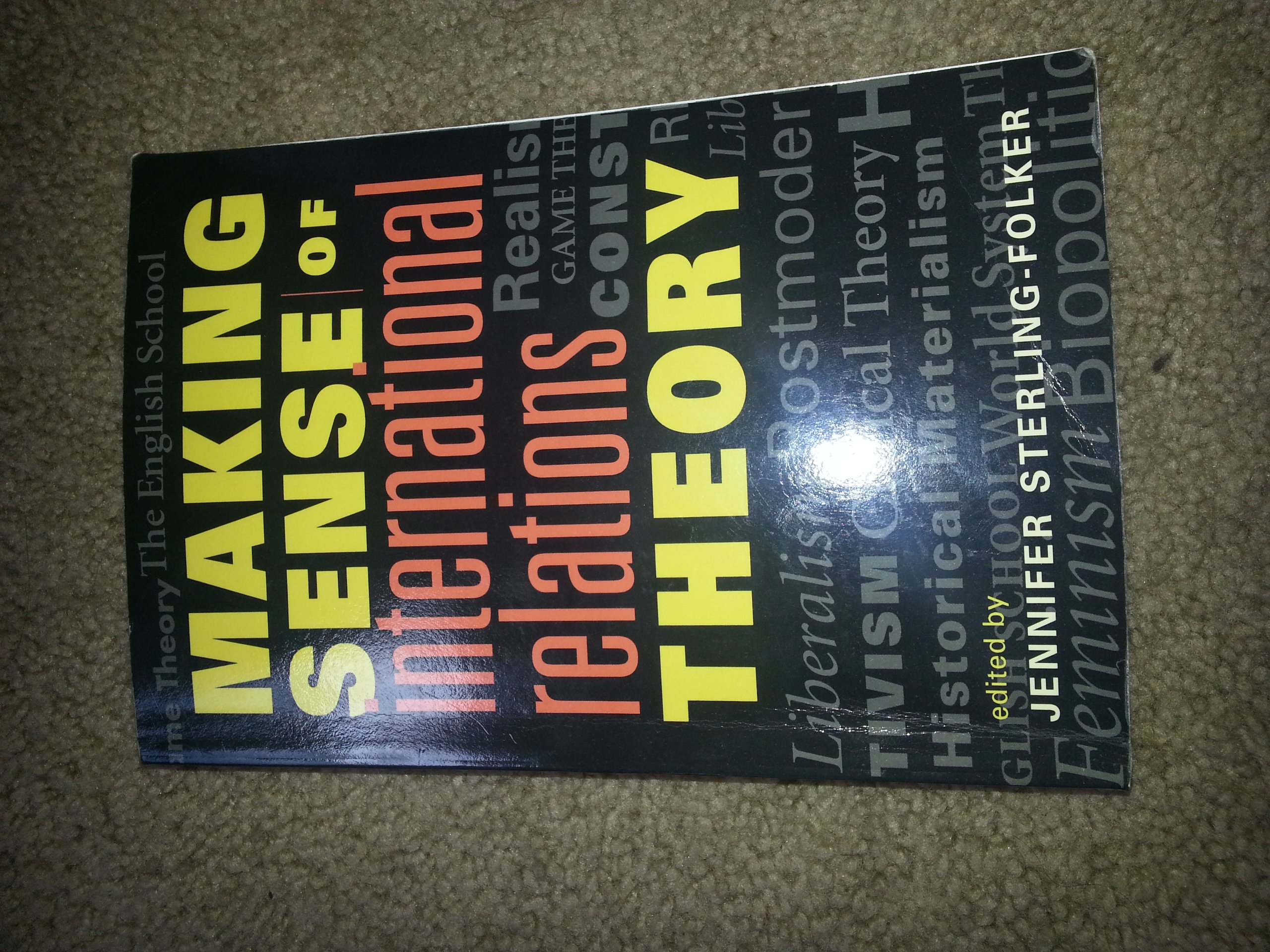 Making Sense Of International Relations Theory