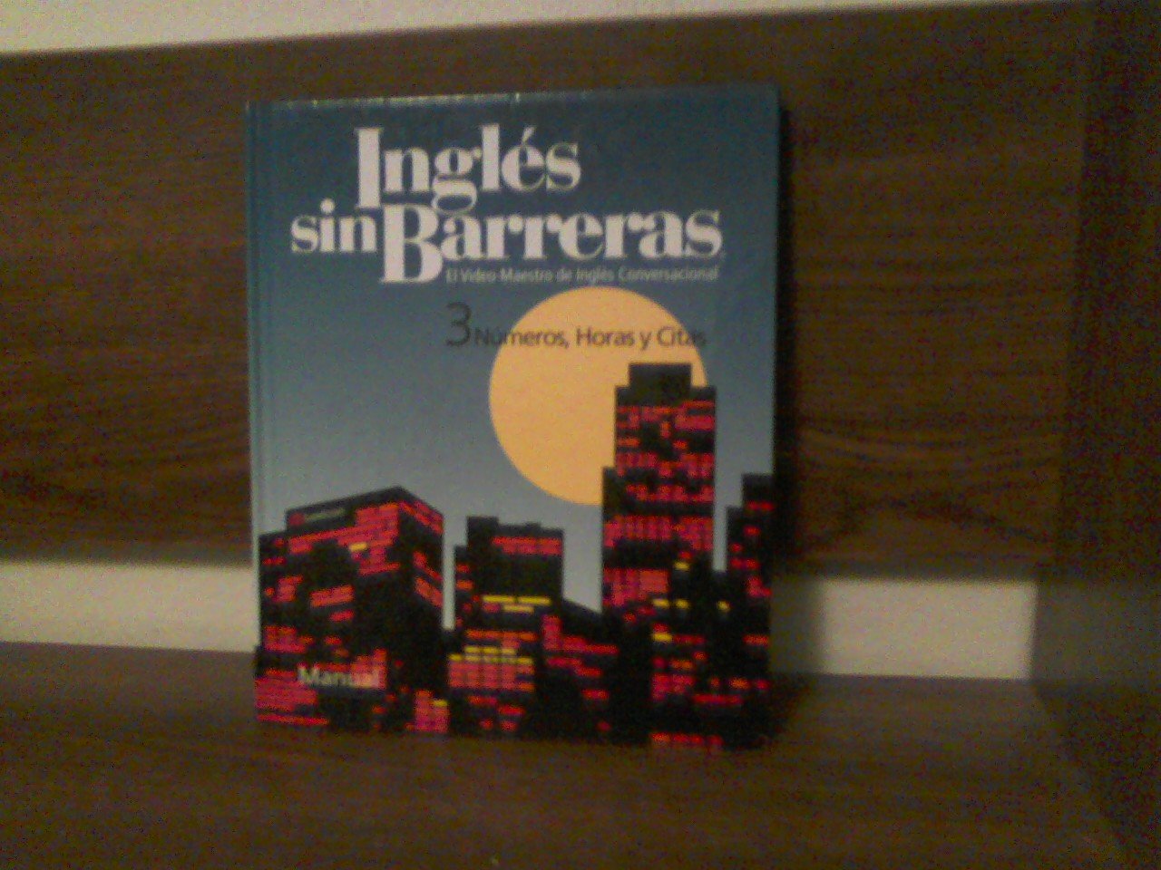 Ingles Sin Barreras El Video-maestro De Ingles Conversacional 3 Numeros , Ho…