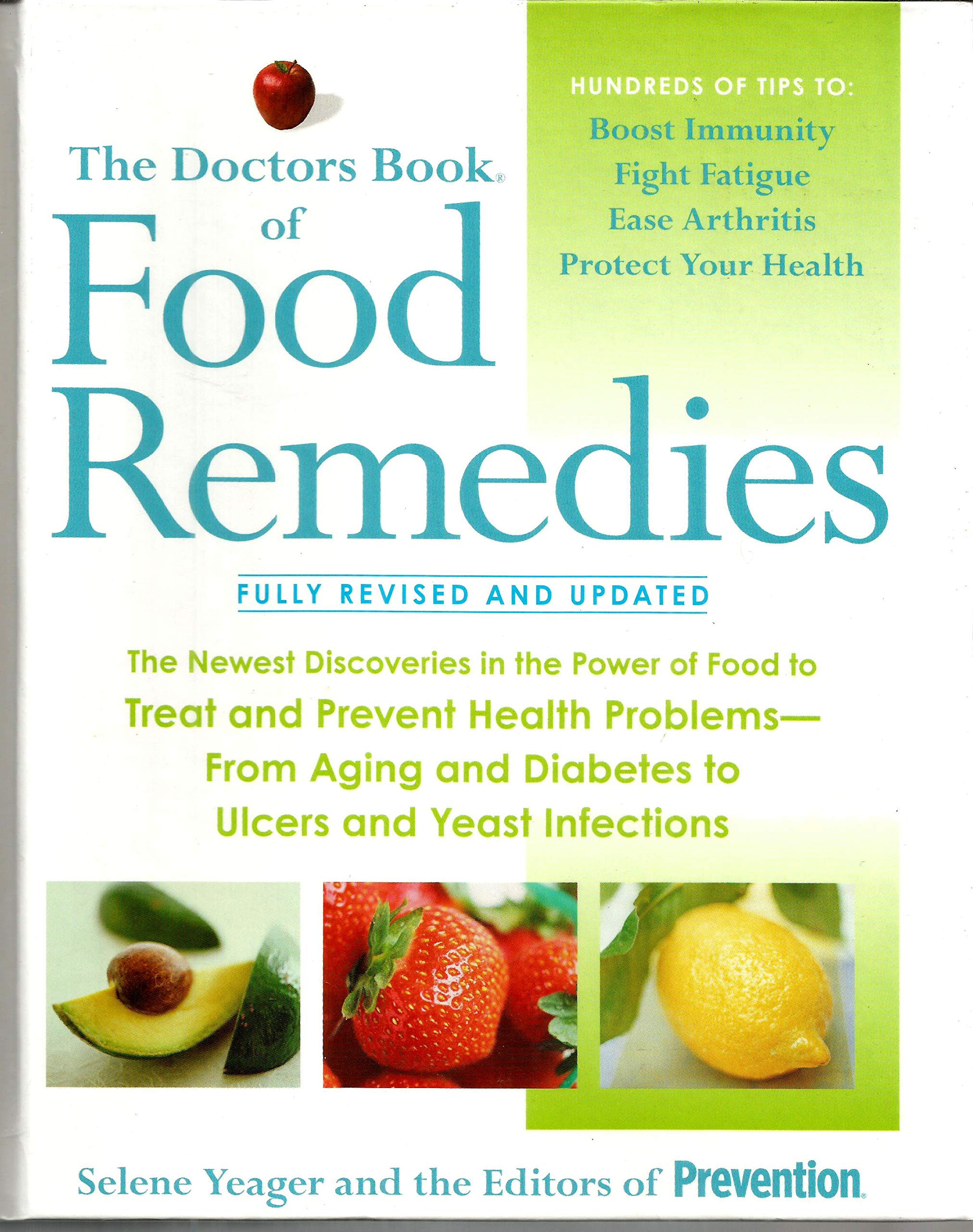 The Doctor’s Book of Food Remedies – Fully Revised & Updated by Yeager, Sele…