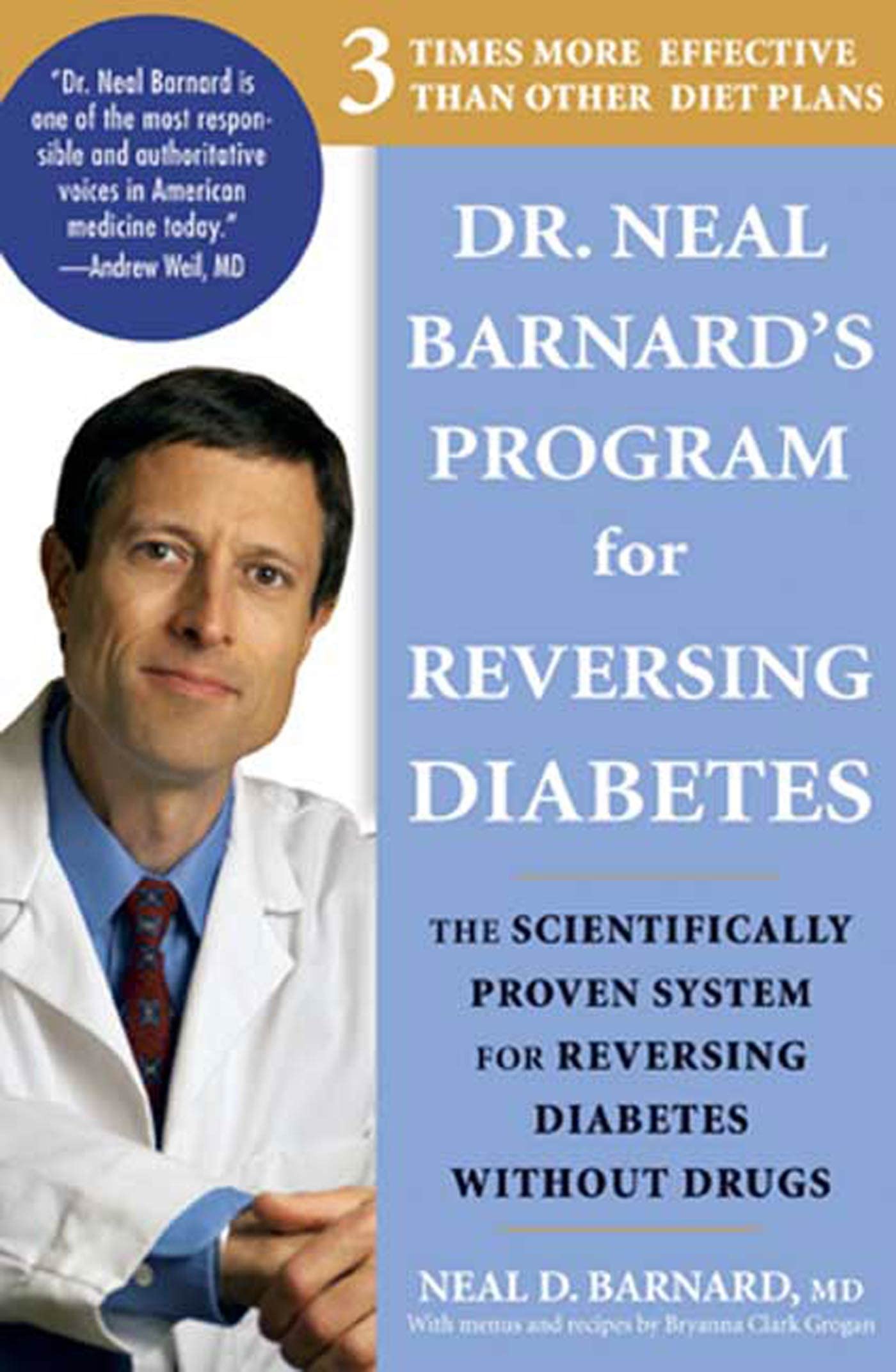 Dr. Neal Barnard’s Program for Reversing Diabetes: The Scientifically Proven…