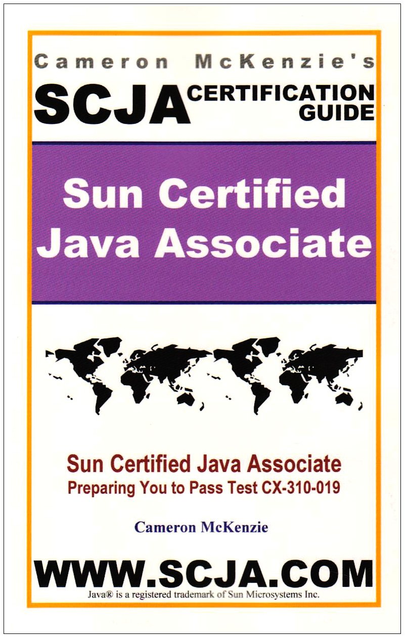 SCJA Sun Certified Java Associate Study Guide for Test CX-310-019, 2nd Editi…