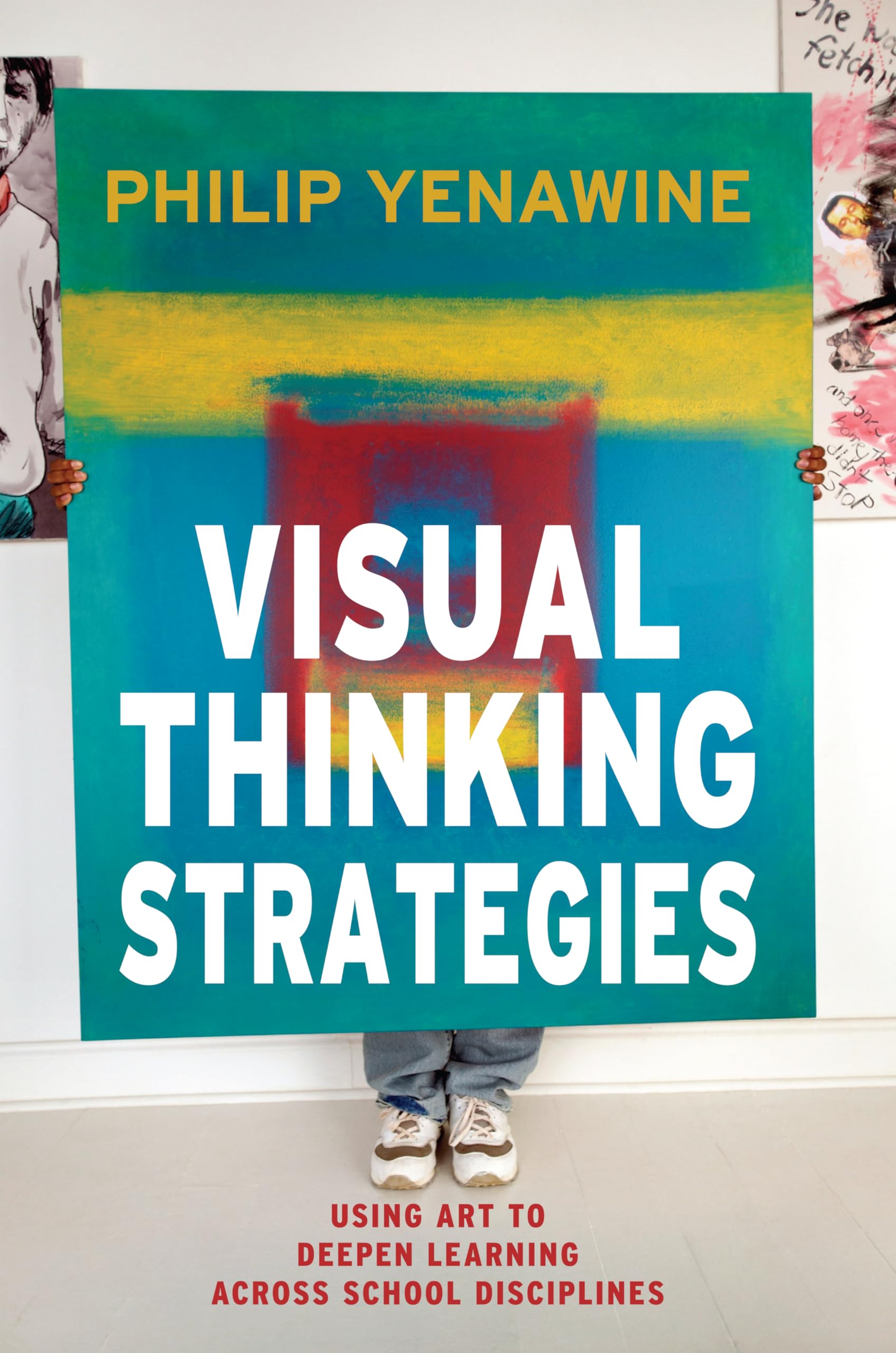 Visual Thinking Strategies: Using Art to Deepen Learning Across School Disci…