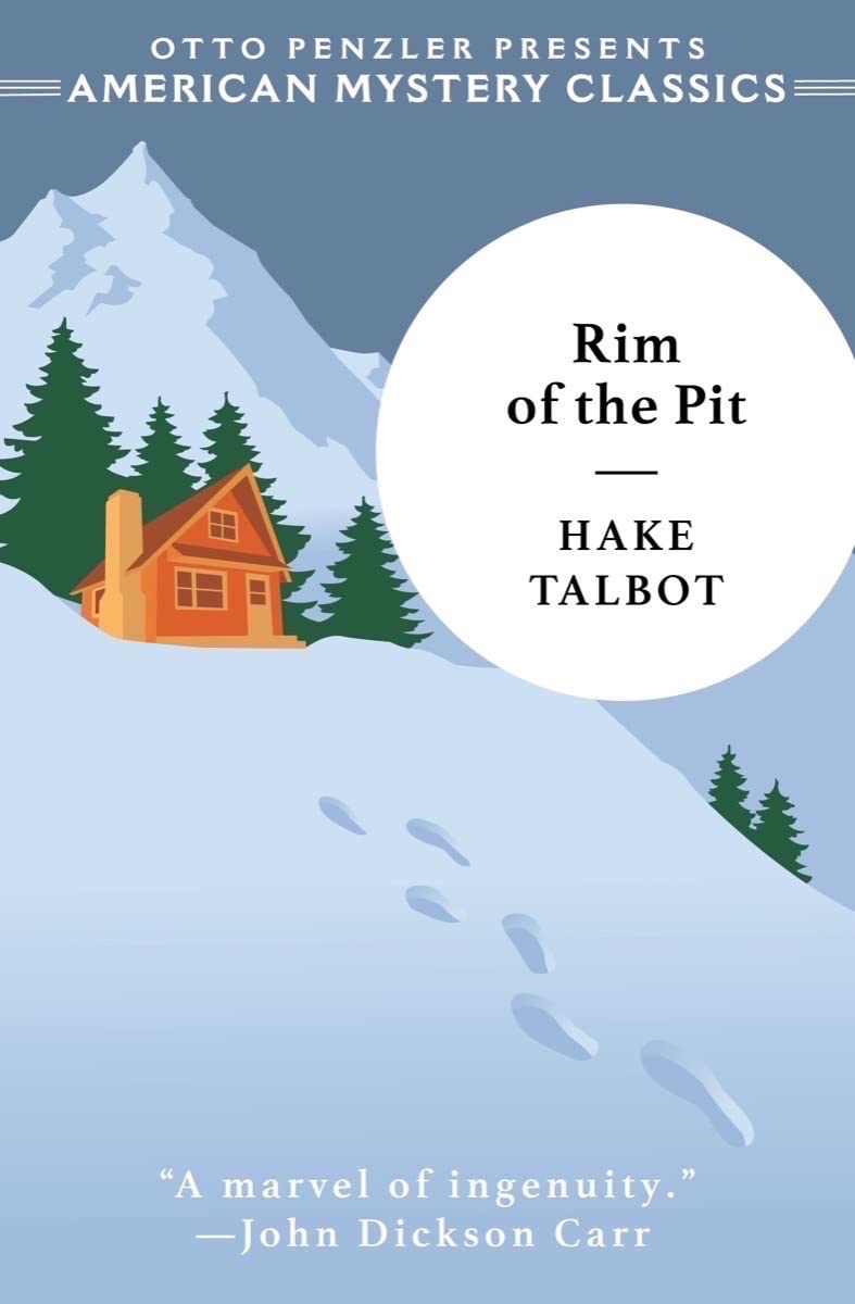 Rim of the Pit (American Mystery Classics) - paperback Talbot, Hake|Holmes, ...