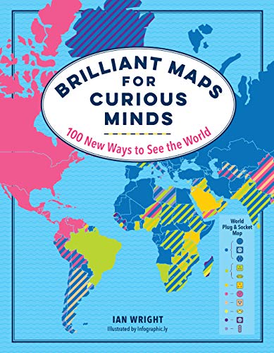 Brilliant Maps for Curious Minds: 100 New Ways to See the World – hardcover …