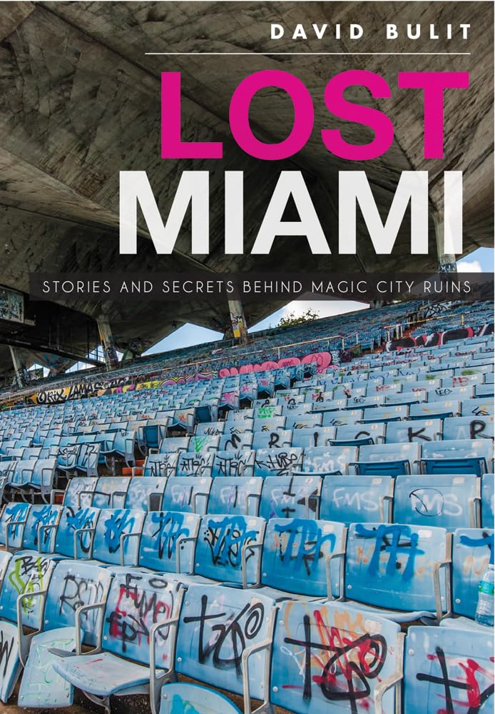 Lost Miami:: Geschichten und Geheimnisse hinter Magic City Ruinen - Bild 1 von 1