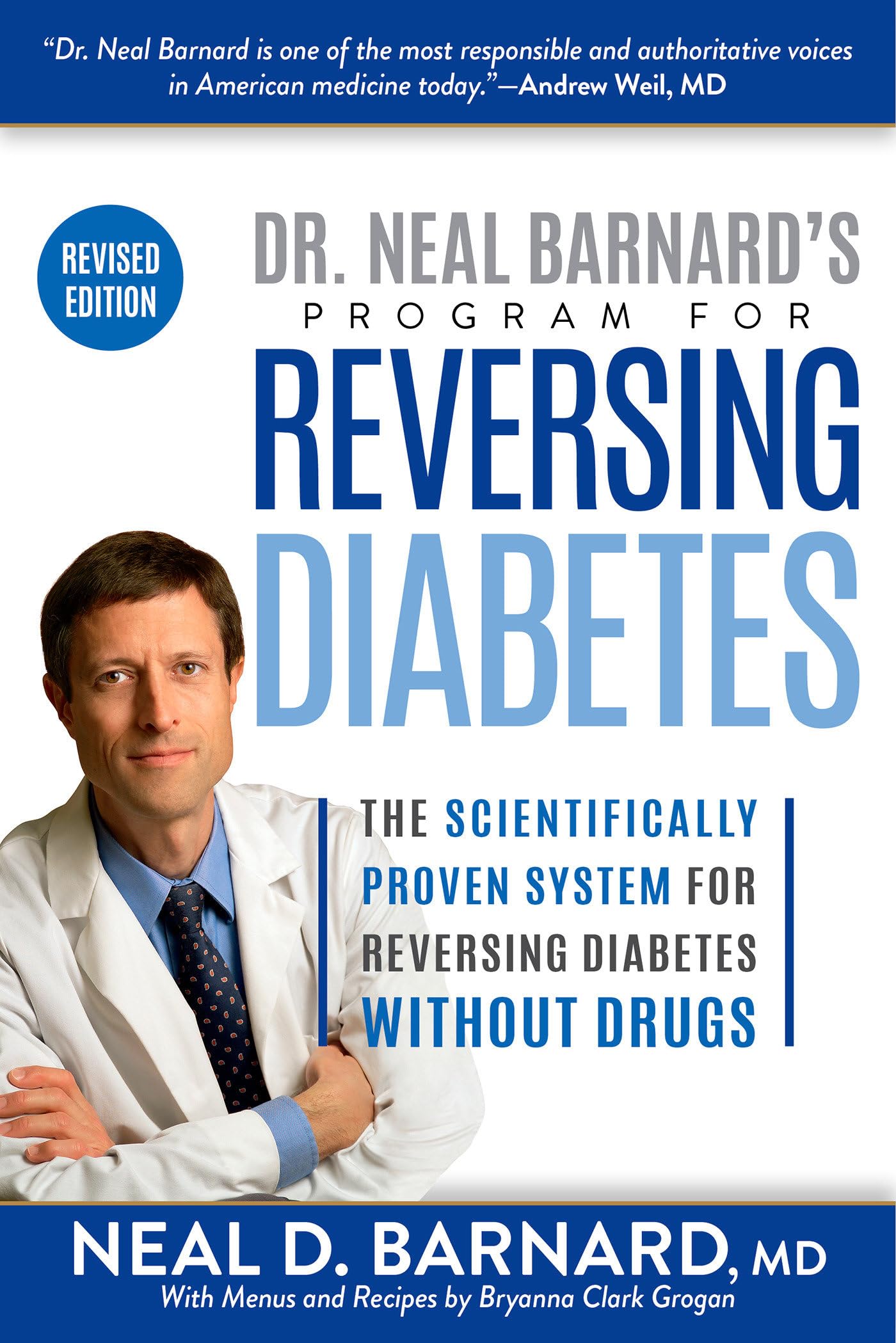 Dr. Neal Barnard’s Program for Reversing Diabetes: The Scientifically Proven…