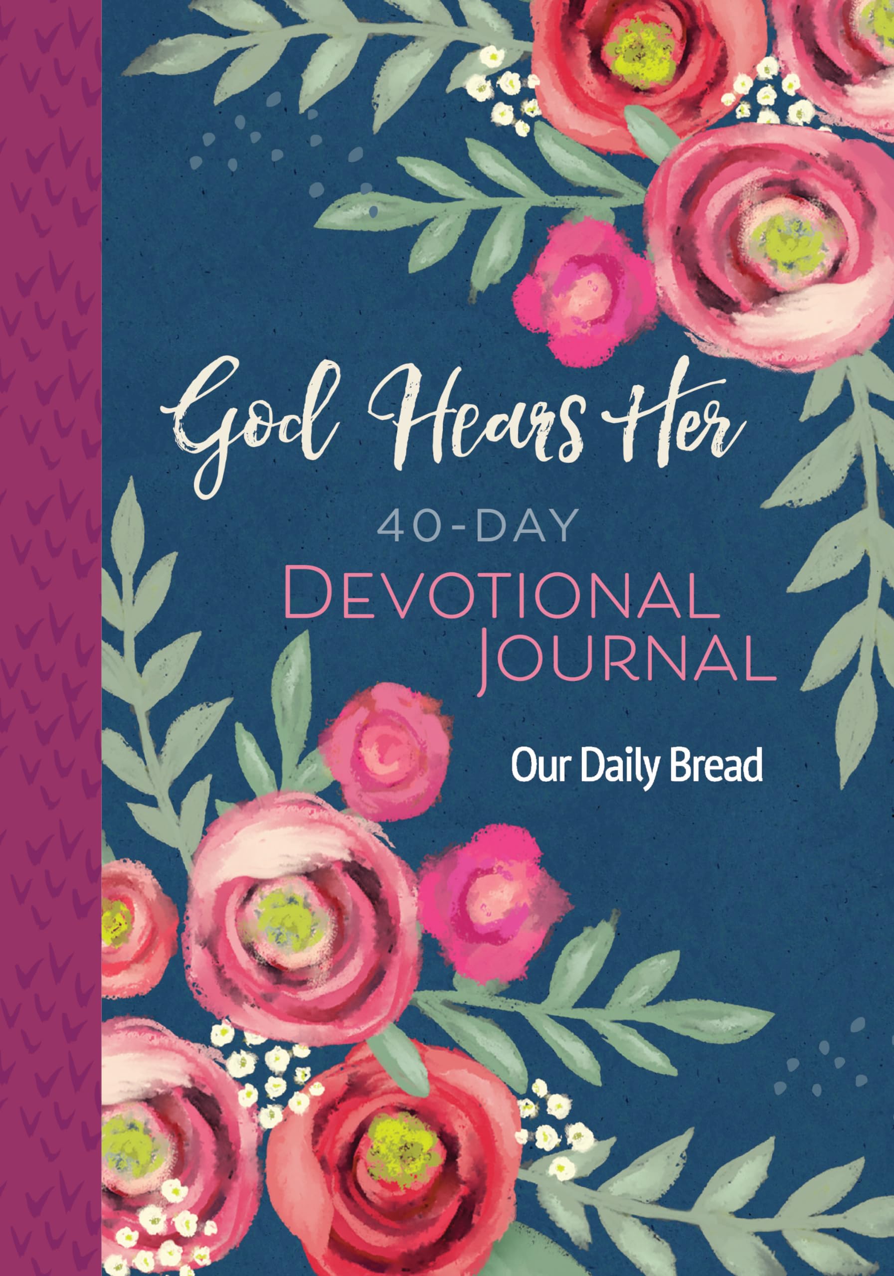 God Hears Her 40-Day Devotional Journal – paperback Our Daily Bread|Cetas, A…