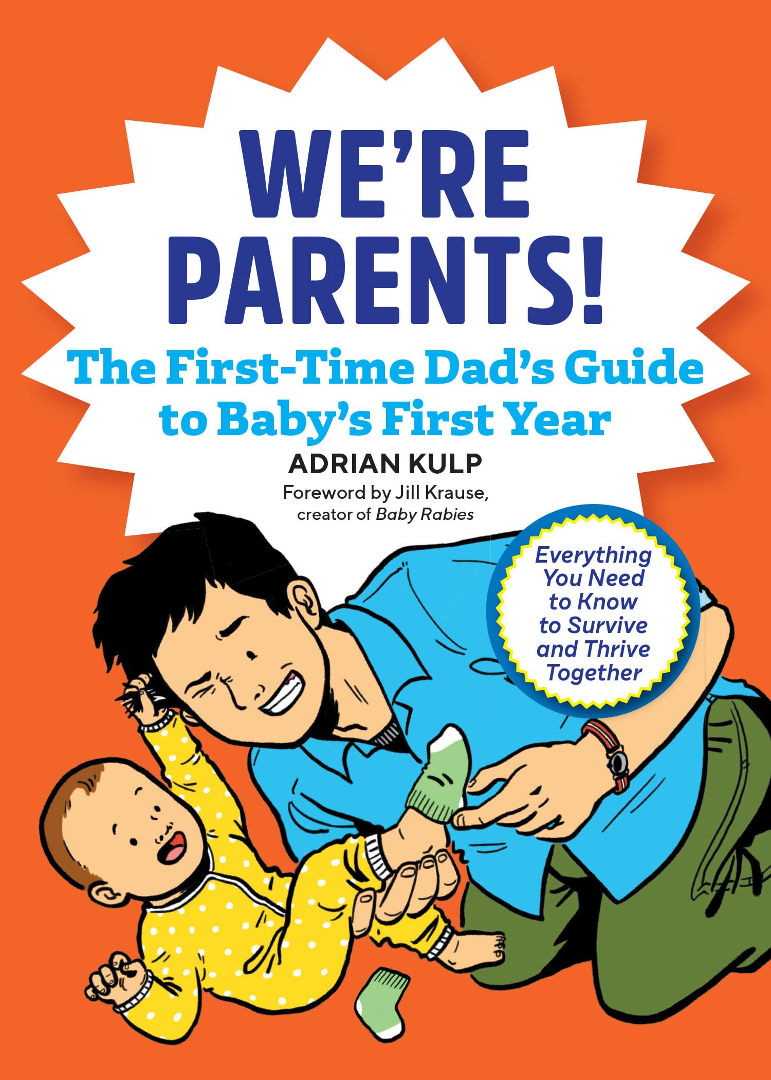 WE’RE PARENTS! THE FIRST-TIME DA