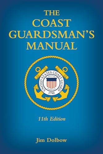 The Coast Guardsman’s Manual, 11th Edition