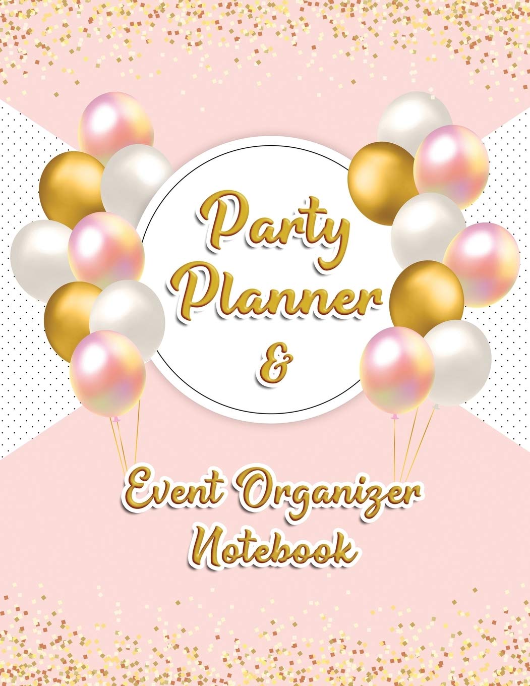 Party Planner and Event Organizer Notebook: Event Planner Organizer, Holiday…
