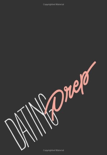 Dating Prep