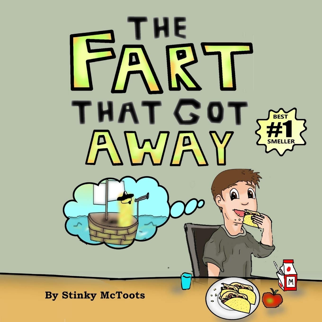 The Fart That Got Away (Stinky Epic)