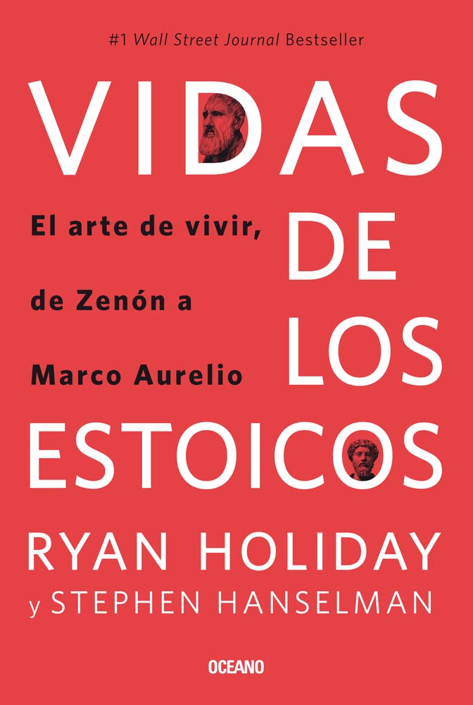 Vidas de los estoicos.: El arte de vivir, de Zenón a Marco Aurelio (Spanish…