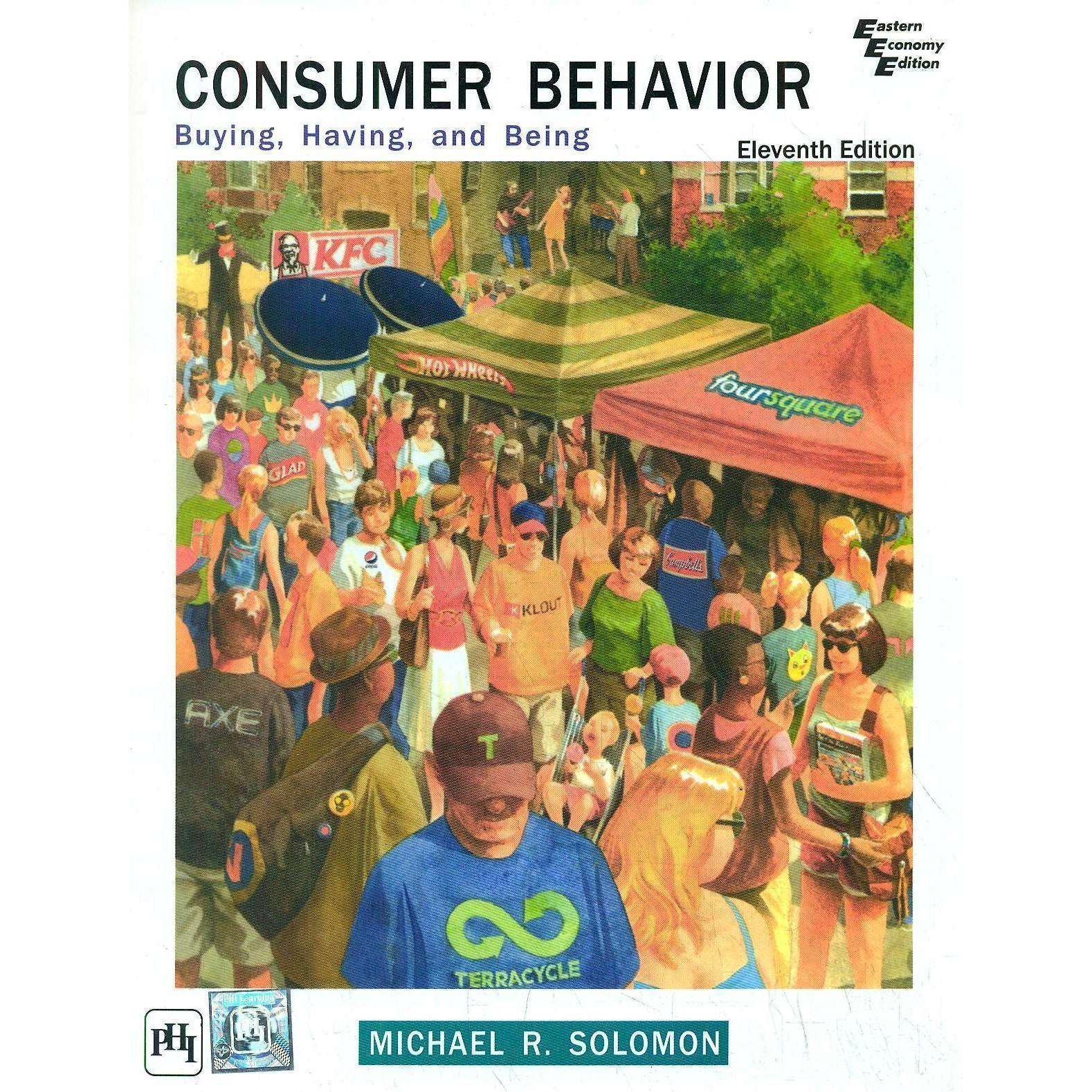 Consumer Behavior: Buying, Having, and Being Solomon 11e by Michael R Solomo…