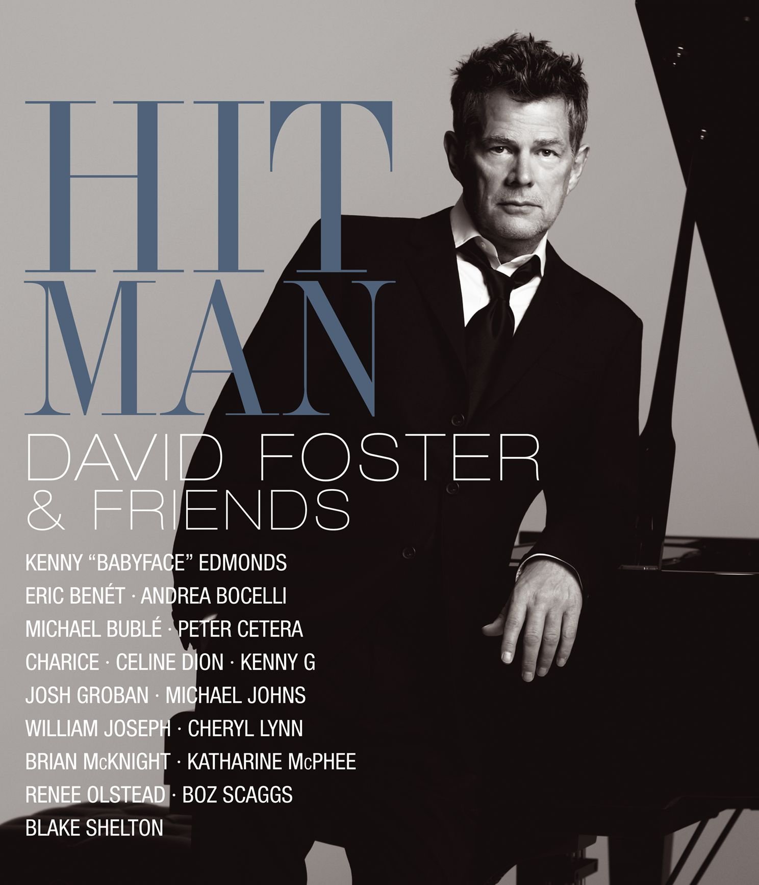 Hit Man David Foster & Friends