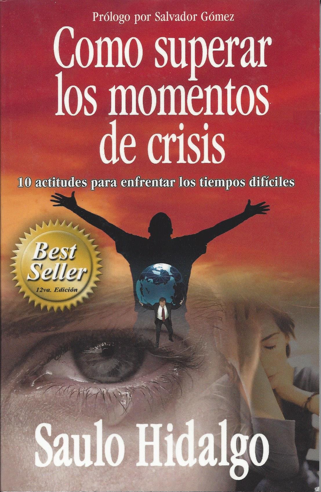 Como Superar Los Momentos de Crisis